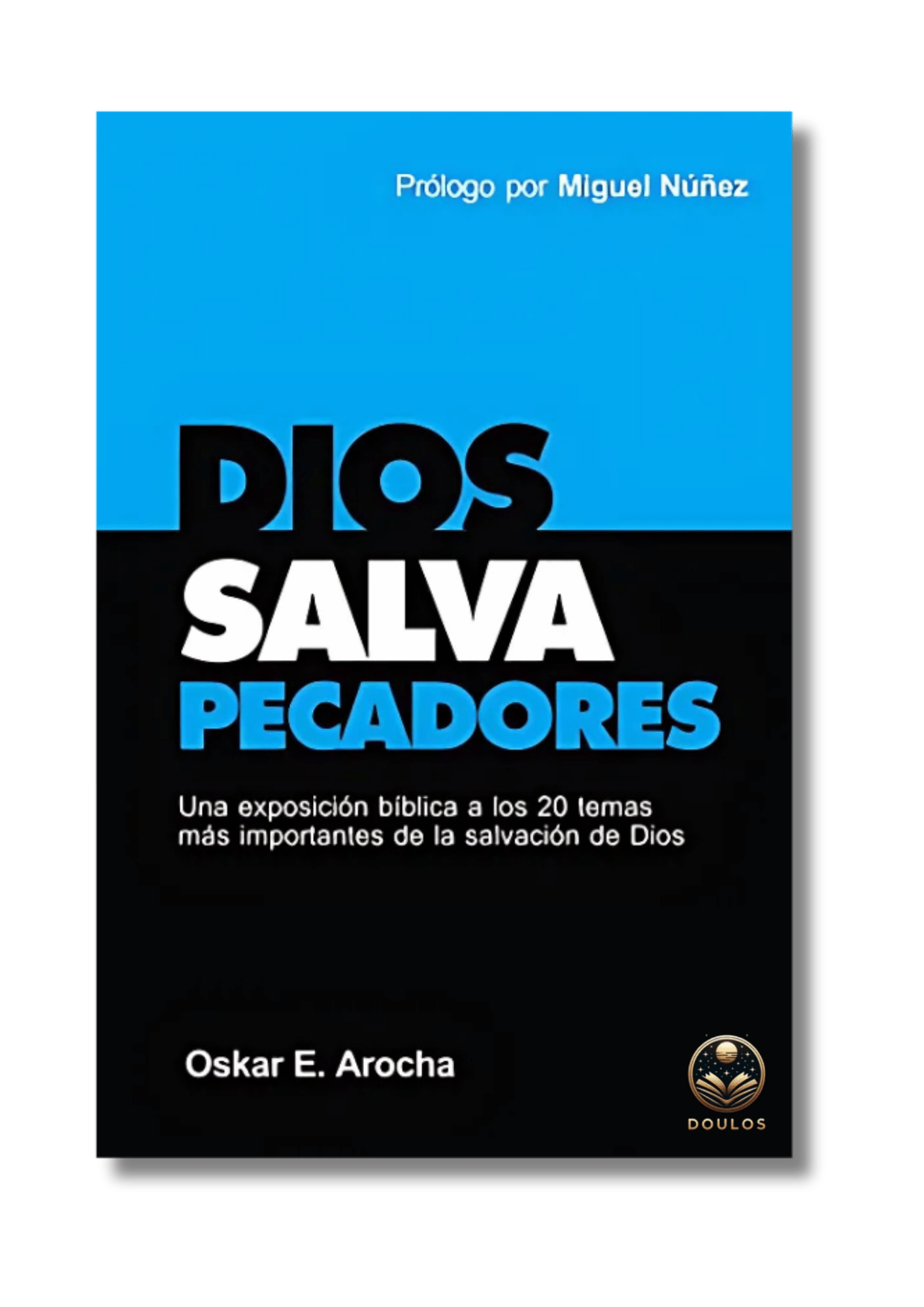 Dios salva pecadores
