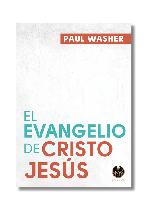 El Evangelio de Cristo Jesús