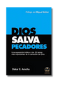 Dios salva pecadores