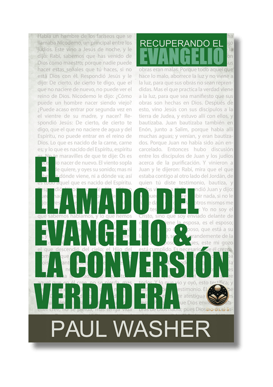 El llamado del Evangelio y la conversión verdadera