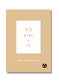 40 días de Fe