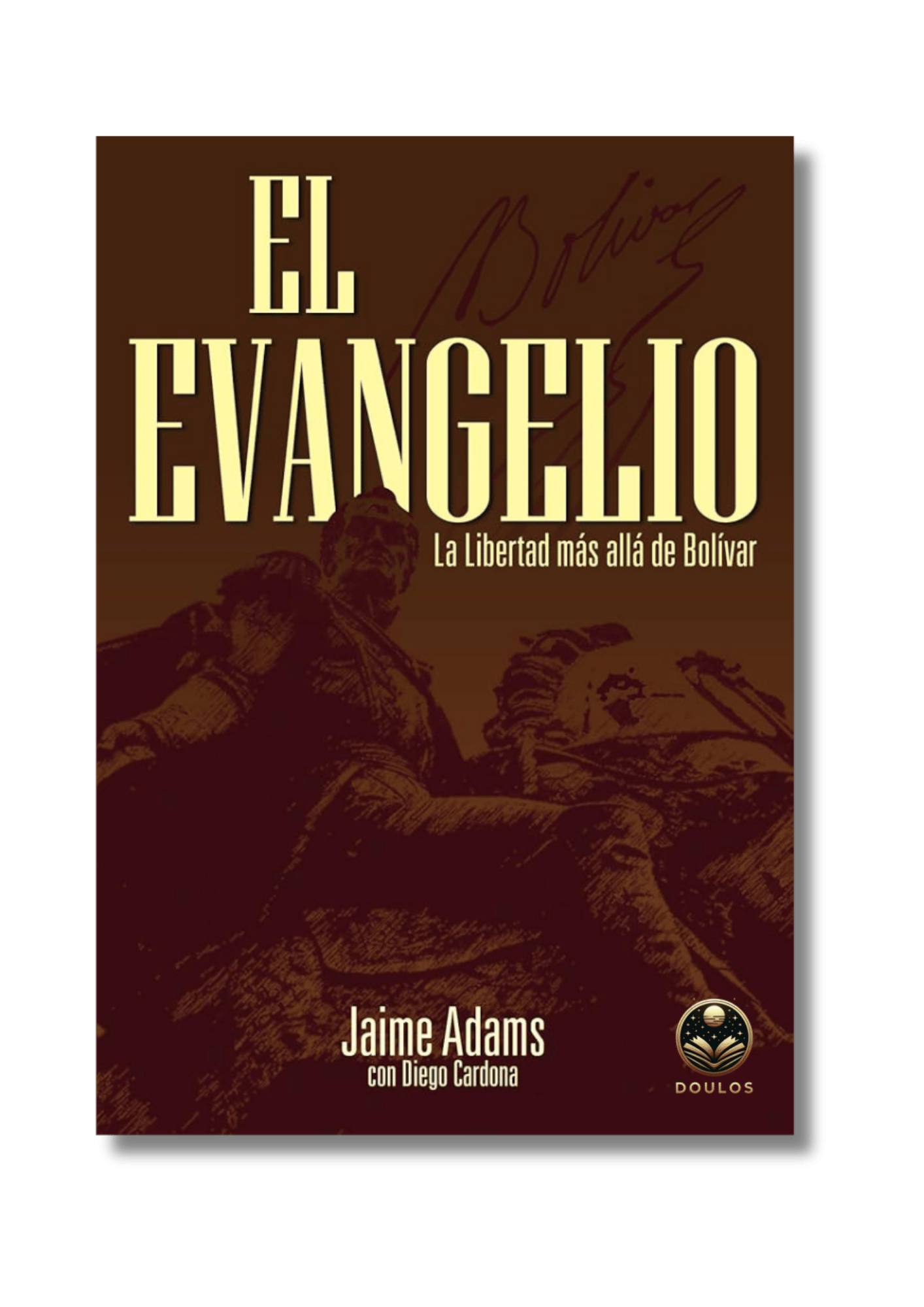 El Evangelio: La libertad más allá de Bolívar
