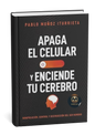 Apaga el celular y enciende tu cerebro