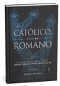 Católico pero no romano