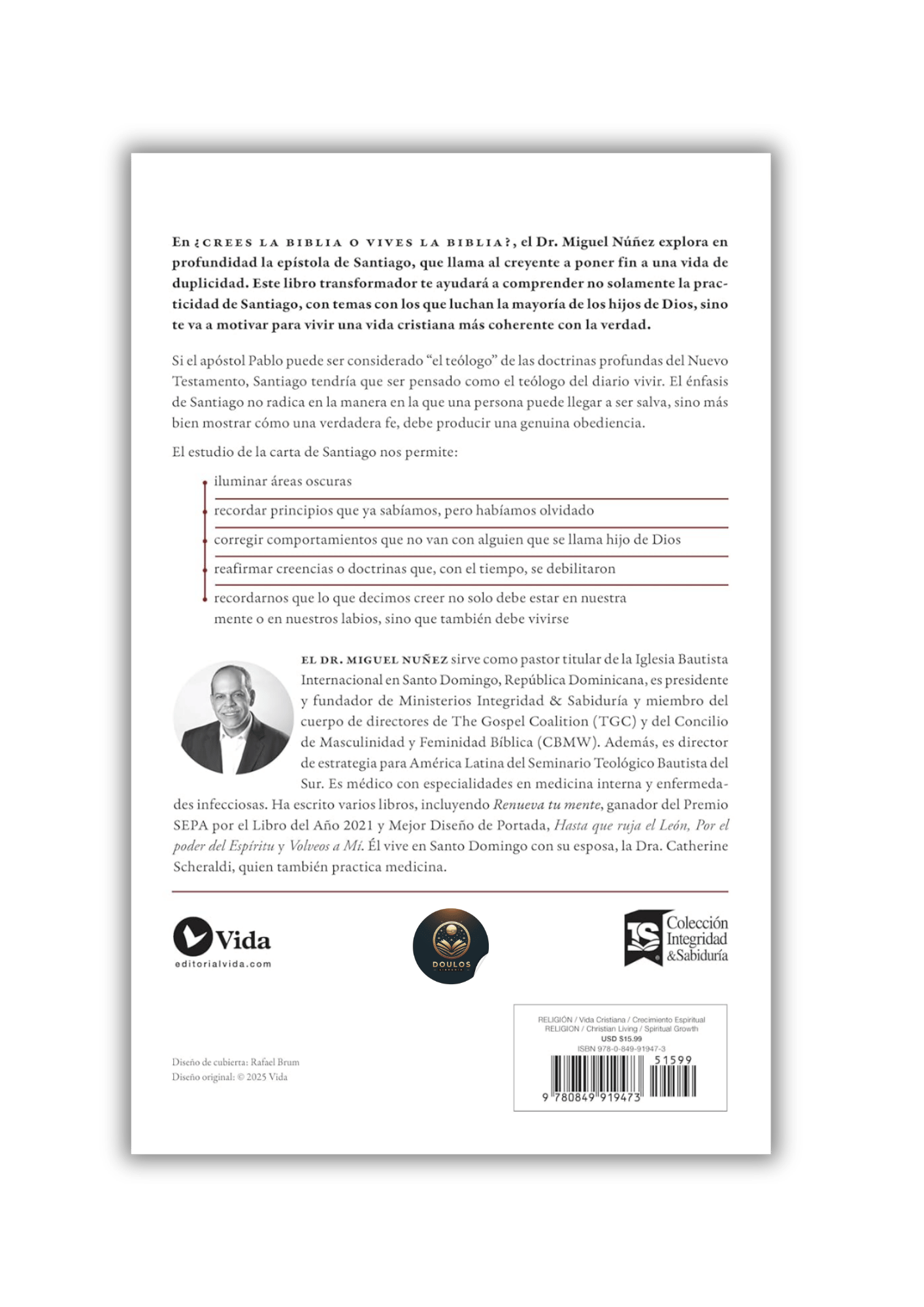 ¿Crees la Biblia o vives la Biblia?: El camino hacia una vida auténtica