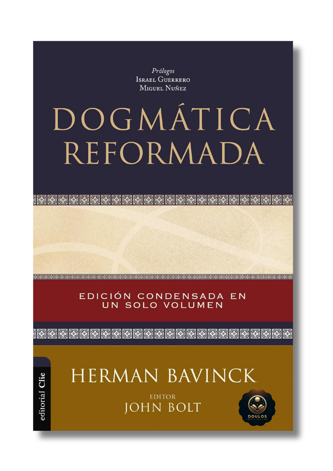 Dogmática Reformada: Edición condensada en un solo volumen