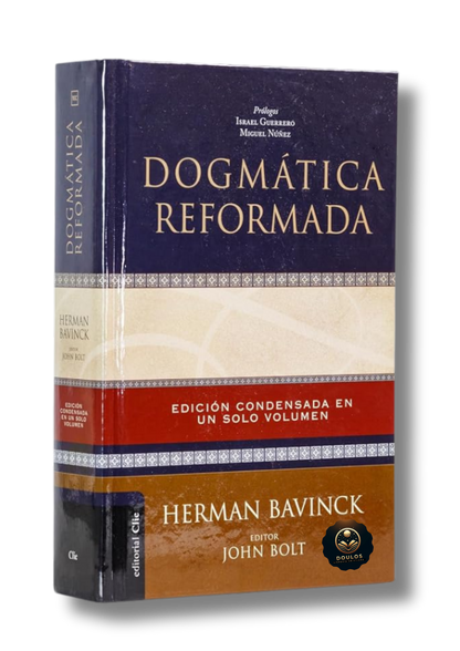 Dogmática Reformada: Edición condensada en un solo volumen