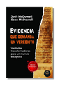 Evidencia que demanda un veredicto - Verdades transformadoras para un mundo escéptico
