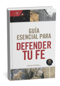 Guía esencial para defender tu fe