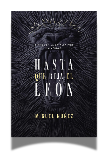 Hasta que ruja el león