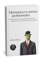 Hermanos no somos profesionales