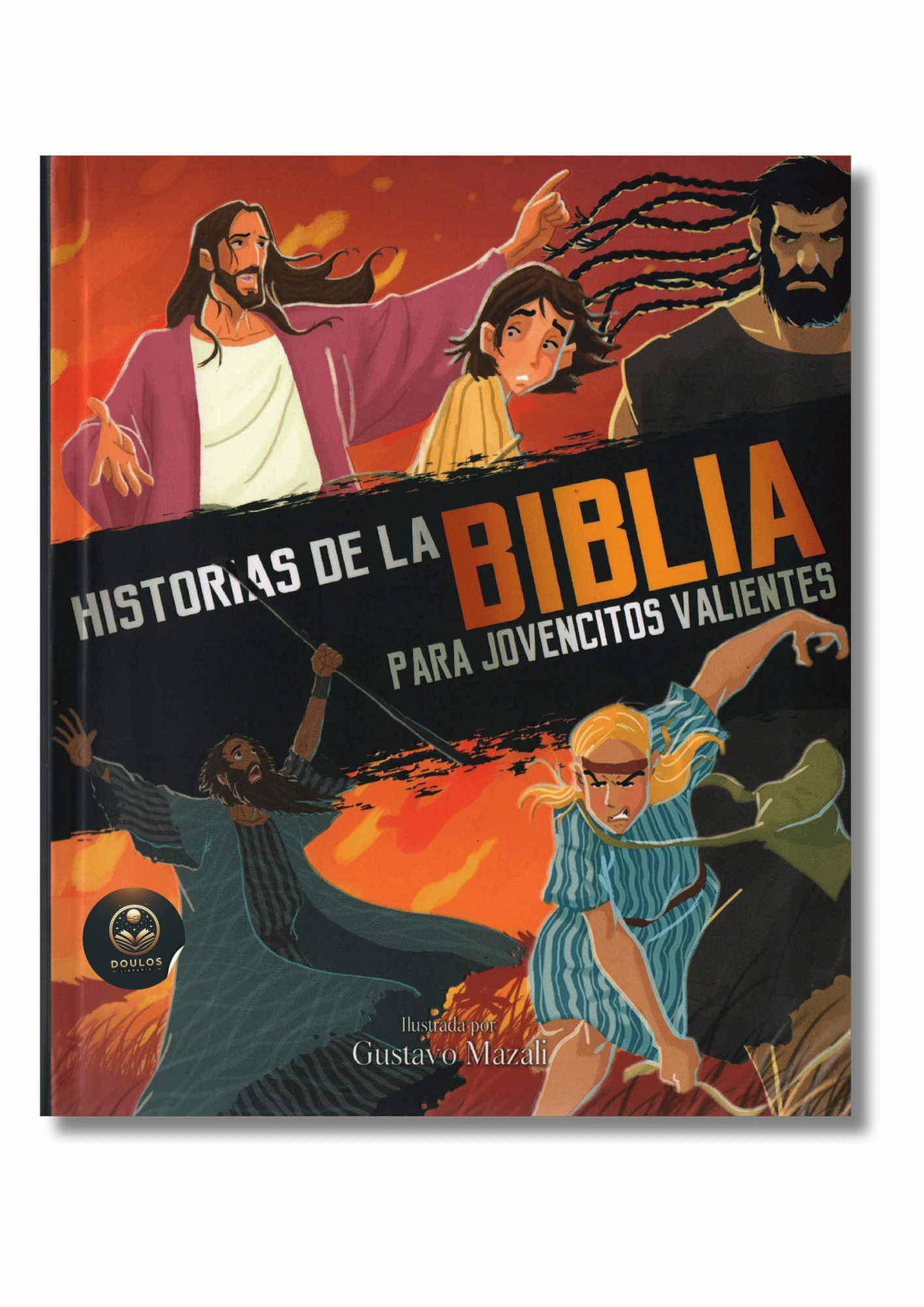 Historias de la Biblia para jovencitos valientes