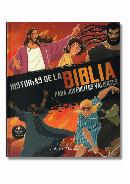 Historias de la Biblia para jovencitos valientes