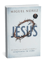 Jesús, el hombre que desafió al mundo y confronta tu vida