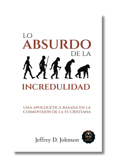 Lo Absurdo de la Incredulidad