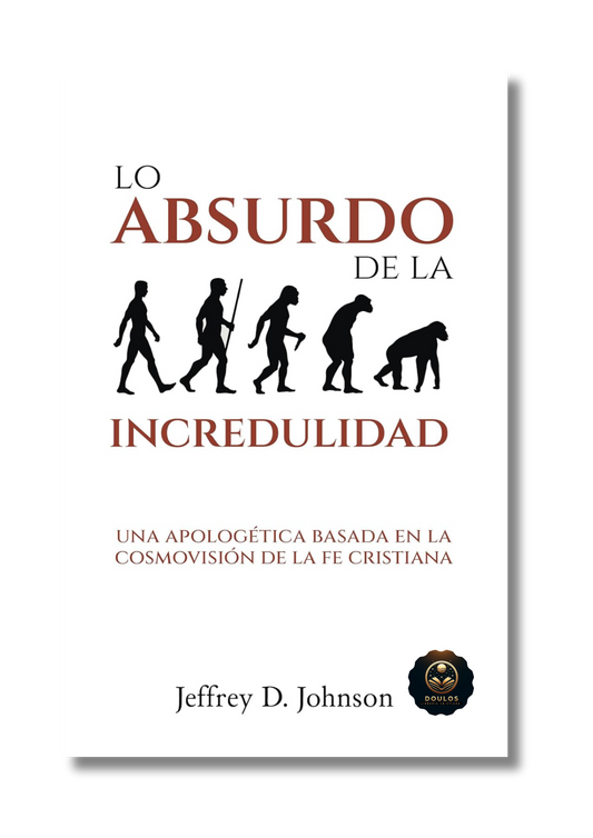 Lo Absurdo de la Incredulidad