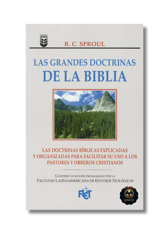 Las Grandes Doctrinas de la Biblia