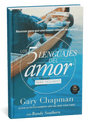 Cinco Lenguajes del Amor para Hombres - Revisado 2017