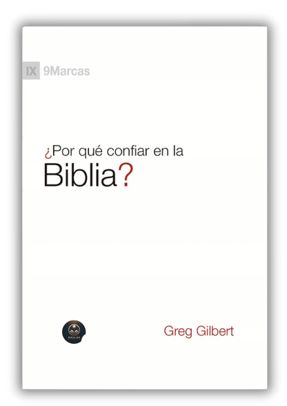 ¿Por qué confiar en la Biblia?