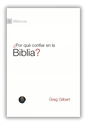 ¿Por qué confiar en la Biblia?