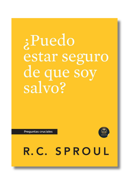¿Puedo estar seguro de que soy salvo?
