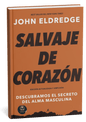 Salvaje de corazón