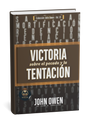 Victoria sobre el pecado y la tentación